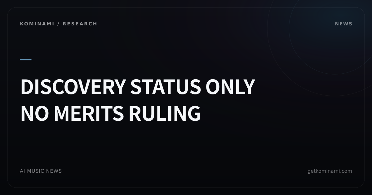 9/30 Suno conference was discovery status only (distribution and commercial-license watch). No fair-use merits ruling